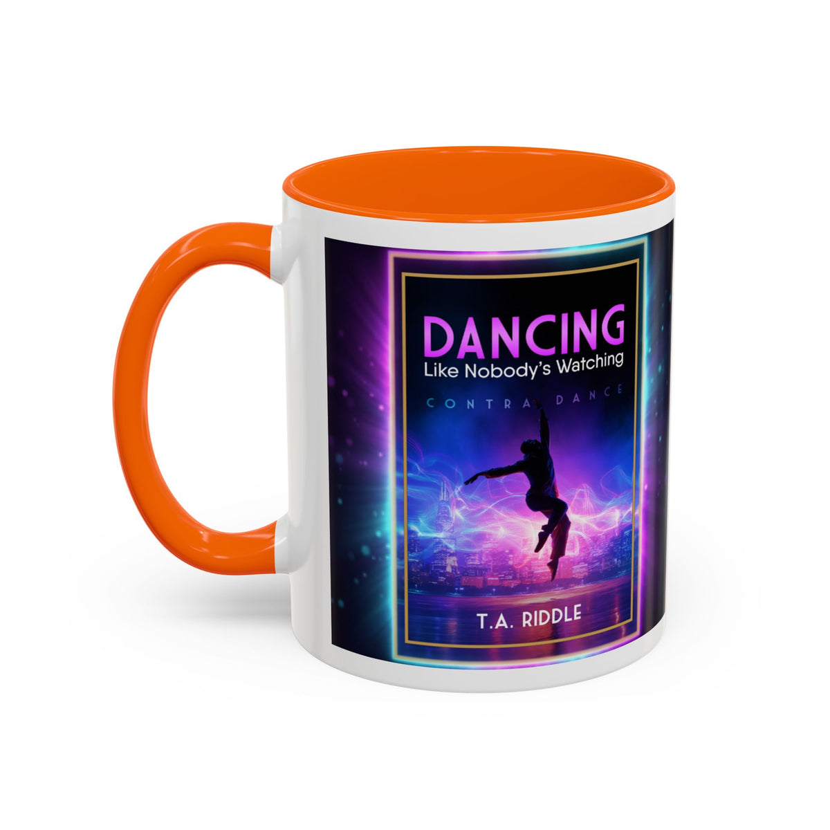 Dancing Like Nobody’s Watching Coffee Mug — Inspirational Dance Quote Accent Mug