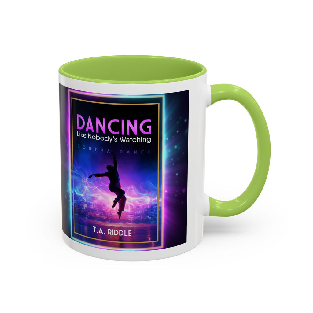 Dancing Like Nobody’s Watching Coffee Mug — Inspirational Dance Quote Accent Mug